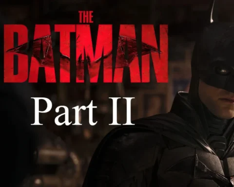 The Batman Part II